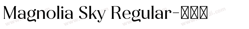 Magnolia Sky Regular字体转换